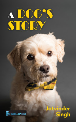 A Dog’s Story